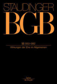 J. von Staudingers Kommentar zum Bürgerlichen Gesetzbuch mit Einführungsgesetz und Nebengesetzen. Familienrecht. Buch 4, Familienrecht Buch 4    1353-1362 (J. von Staudingers Kommentar zum Bürgerlichen Gesetzbuch mit Einführungsge （15. Aufl. 2012. VII, 594 S. 243 mm）