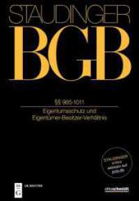 J. von Staudingers Kommentar zum Bürgerlichen Gesetzbuch mit Einführungsgesetz und Nebengesetzen. Sachenrecht. Buch 3    985-1011 : (Eigentumsschutz und Eigentümer-Besitzer-Verhältnis) （2023. VIII, 744 S. 240 mm）