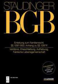 J. von Staudingers Kommentar zum Bürgerlichen Gesetzbuch mit Einführungsgesetz und Nebengesetzen. Familienrecht. Buch 4    1297-1352; Anh 1297 ff : (Verlöbnis, Eheschließung, Aufhebung, Faktische Lebensgemeinschaft) （2023. VIII, 472 S. 240 mm）