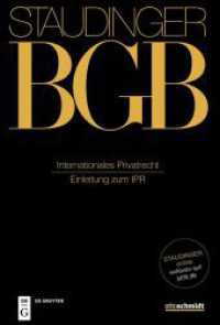 J. von Staudingers Kommentar zum Bürgerlichen Gesetzbuch mit Einführungsgesetz und Nebengesetzen. Einführungsgesetz zum. EGBGB/IPR Internationales Privatrecht : (Einleitung zum IPR) （2024. XVIII, 584 S. 240 mm）