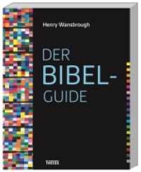 Der Bibel-Guide : Sonderausgabe. Sonderausgabe （1. Auflage. 2017. 288 S. 247.00 mm）