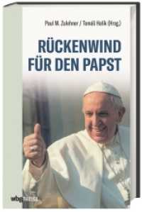 Rückenwind für den Papst : Warum wir Pro Pope Francis sind （1. Auflage. 2018. 158 S. 220.00 mm）