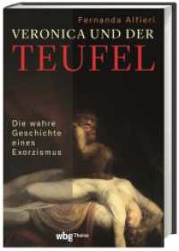 Veronica und der Teufel : Die wahre Geschichte eines Exorzismus （1. Auflage. 2023. 368 S. 220.00 mm）