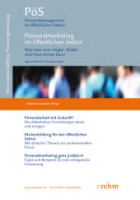 Personalmarketing im öffentlichen Sektor : Was man vom Angler, Köder und Fisch lernen kann. Startpaket (PöS - Personalmanagement im öffentlichen Sektor) （2012. 152 S. 235 mm）