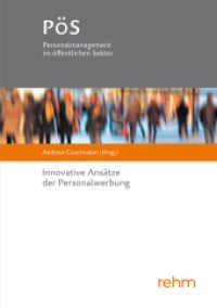 Innovative Ansätze der Personalwerbung (PöS - Personalmanagement im öffentlichen Sektor) （2021. 148 S. 210 mm）