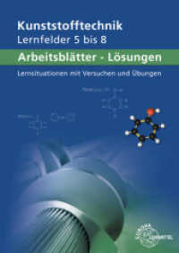 Arbeitsblätter Kunststofftechnik Lernfelder 5-8, Lösungen (Kunststofftechnik) （3. Aufl. 2020. 136 S. 297 mm）