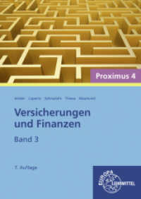 Versicherungen und Finanzen Bd.3 : Proximus 4 (Versicherungen und Finanzen .3) （7. Aufl. 2019. 774 S. 240 mm）