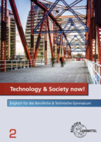 Technology & Society now! Bd.2 : Englisch für das Berufliche & Technische Gymnasium (Technology & Society now! .2) （2018. 191 S. 240 mm）