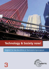 Technology & Society now! Bd.3 : Englisch für das Berufliche & Technische Gymnasium (Technology & Society now! .3) （2019. 188 S. 240 mm）