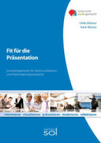 Fit für die Präsentation : Lernarrangements für Kommunikations- und Präsentationskompetenz (Unterricht leicht gemacht) （5. Aufl. 2018. 108 S. 297 mm）