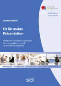 Fit für meine Präsentation : Arbeitsheft mit Lernarrangements für Kommunikations- und Präsentationskompetenz (Unterricht leicht gemacht) （2015. 100 S. 297 mm）