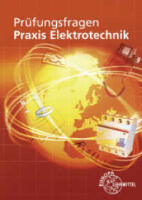 Prüfungsfragen Praxis Elektrotechnik （13. Aufl. 2023. 336 S. 240 mm）