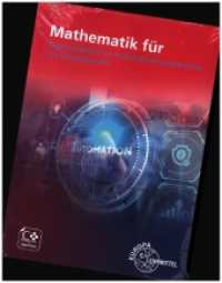 Mathematik für Elektroniker/in für Automatisierungstechnik : mit Lösungstexten （16. Aufl. 2024. 360 S. 240 mm）