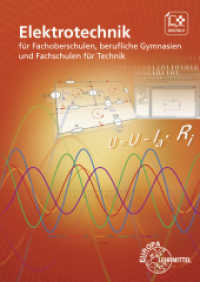 Elektrotechnik : Alle Simulationsbeispiele und Übungsdateien sind als Download verfügbar （2018. 263 S. 240 mm）