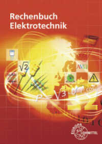 Rechenbuch Elektrotechnik : Ein Lehr- und Übungsbuch zur Grund- und Fachstufe （22. Aufl. 2020. 288 S. 240 mm）