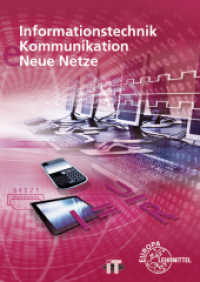 Informationstechnik, Kommunikation, Neue Netze （9. Aufl. 2021. 305 S. 240 mm）