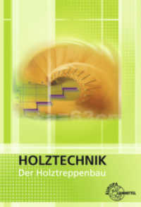 Der Holztreppenbau （6. Aufl. 2021. 175 S. 297 mm）