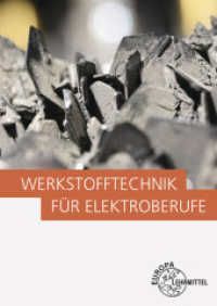 Werkstofftechnik für Elektroberufe （5. Aufl. 2024. 295 S. 240 mm）