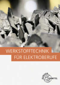 Werkstofftechnik für Elektroberufe （5. Aufl. 2024. 296 S. 240 mm）
