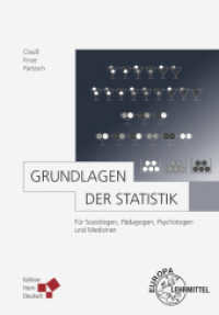Grundlagen der Statistik : Für Soziologen, Pädagogen, Psychologen und Mediziner （7. Aufl. 2017. 504 S. 230 mm）
