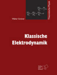 Klassische Elektrodynamik (Theoretische Physik) （7., überarb. Aufl. 2008. 544 S. brosch. 23 cm）