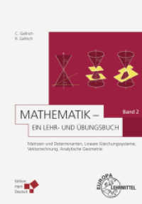 Matrizen und Determinanten, Lineare Gleichungssysteme, Vektorrechnung, Analytische Geometrie （3. Aufl. 2016. 440 S. 230 mm）