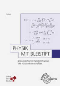 Physik mit Bleistift : Das analytische Handwerkszeug der Naturwissenschaftler (Edition Harri Deutsch) （10. Aufl. 2019. 408 S. zahlr. Abb. 230 mm）