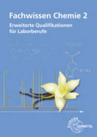 Fachwissen Chemie Bd.2 : Erweiterte Qualifikationen für Laborberufe (Fachwissen Chemie .2) （2. Aufl. 2016. 552 S. 240 mm）