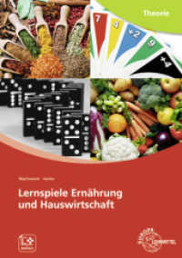 Lernspiele Ernährung und Hauswirtschaft : mit Kopiervorlagen （2. Aufl. 2022. 216 S. 297 mm）