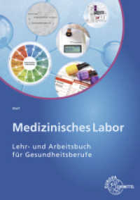 Medizinisches Labor : Lehr- und Arbeitsbuch für Gesundheitsberufe （10. Aufl. 2025. 304 S. 297 mm）