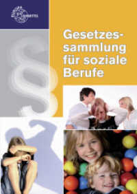 Gesetzessammlung für soziale Berufe （2. Aufl., Stand: 1. August 2012. 2012. 1230 S. Beil.: Aktualisierung.）