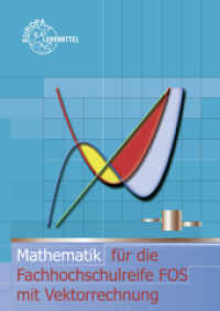 Mathematik für die Fachhochschulreife FOS mit Vektorrechnung （Nachdr. 2008. 255 S. 4-fbg., 17 x 24 cm, brosch. 240 mm）