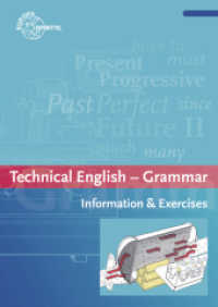 Technical English - Grammar : Information & Exercises （2. Aufl. 2012. 55 S. 297 mm）