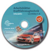 Arbeitsblätter Kraftfahrzeugtechnik interaktiv, Lernfelder 5-8, 1 CD-ROM : Einzellizenz. Version 2.1 （2. Aufl. 2015. 190 mm）