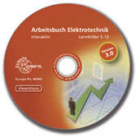 Arbeitsbuch Elektrotechnik, Lernfelder 5-13 interaktiv, Klassenlizenz, CD-ROM : Version 3.0. Interaktive Lernsituationen, einblendbare Musterlösungen (Arbeitsbuch Elektrotechnik) （5. Aufl. 2019. 193 x 136 mm）