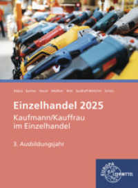 Einzelhandel 2025, 3. Ausbildungsjahr : Informationsband （2022. 432 S. zahlr. Abb., 4-fbg., 19 x 26 cm, brosch. 260 mm）