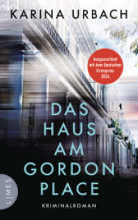 Das Haus am Gordon Place : Kriminalroman - Ausgezeichnet mit dem deutschen Krimipreis 2024 (Die Professor-Hunt-Reihe 2) （Originalausgabe. 2024. 384 S. 216 mm）
