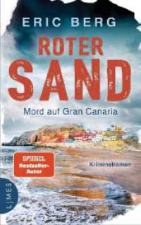 Roter Sand - Mord auf Gran Canaria : Kriminalroman (Mord auf den Kanaren 1) （Originalausgabe. 2024. 336 S. 214 mm）