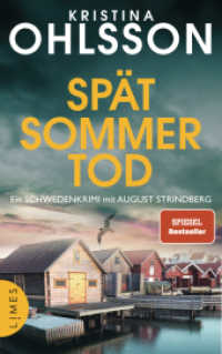 Spätsommertod : Ein Schweden-Krimi mit August Strindberg - Der Nr.-1-Bestseller aus Schweden (August Strindberg ermittelt 4) （Deutsche Erstausgabe. 2025. 576 S. 215 mm）