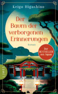 Der Baum der verborgenen Erinnerungen : Roman - Der Wohlfühlroman aus dem Literaturland Japan - bewegend, inspirierend und wunderschön. （Deutsche Erstausgabe. 2025. 496 S. 206 mm）
