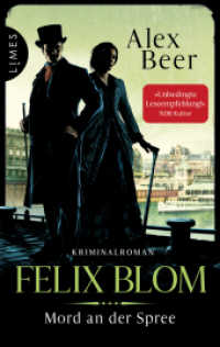 Felix Blom - Mord an der Spree : Kriminalroman - Der Berliner Gentleman-Gauner ermittelt (Ein Felix-Blom-Krimi 3) （Originalausgabe. 2025. 352 S. 215 mm）