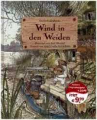 Wind in den Weiden (Klassiker der Kinderliteratur 17) （22. Aufl. 2004. 160 S. m. zahlr. farb. Illustr. v. Eric Kincaid. 274 m）