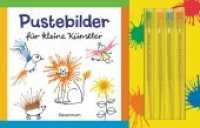 Pustebilder für kleine Künstler, m. 4 Pipetten : Mit 4 Kleckspipetten zum Dosieren der Farben. Für Klecksbilder mit Wasserfarben （Originalausgabe. 2017. 80 S. m. zahlr. farb. Illustr. 272 mm）
