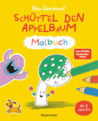 Schüttel den Apfelbaum - Malbuch : Der Spiegel-Bestseller zum Ausmalen für Kinder ab 3 Jahren （Originalausgabe. 2023. 80 S. durchgehend bebildert. 260 mm）