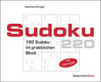 Sudokublock 220 : 192 Sudoku im praktischen Block (Sudokublock 220) （2024. 192 S. 125 x 154 mm）