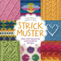 Strickmuster : Über 150 klassische und moderne Designs （2025. 144 S. durchgehend vierfarbig. 223 mm）