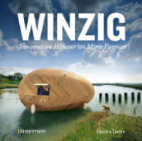 Winzig : Innovative H&auml;user im Mini-Format - Wohnen auf kleinstem Raum. Inspiration f&uuml;r Tiny Homes und Tiny Houses