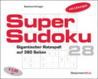 Supersudoku 28 : Gigantischer Ratespa&szlig;