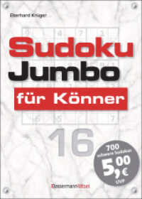 Sudokujumbo f&uuml;r K&ouml;nner 16 : mittlerer bis hoher Schwierigkeitsgrad （2026. 384 S. 238 mm）