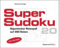 Supersudoku 20 (5 Exemplare à 3,99 EUR) : Gigantischer Ratespaß （2024. 360 S. 156 mm）